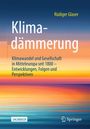 Rüdiger Glaser: Klimadämmerung, Buch