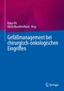 „Gefäßmanagement bei chirurgisch-onkologischen Eingriffen.“ Autoren: Katja Ott, Ulrich Ronellenfitsch. Springer-Logo unten.