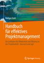 Rüdiger Stahl: Handbuch für effektives Projektmanagement, Buch