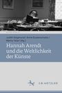 : Hannah Arendt und die Weltlichkeit der Künste, Buch
