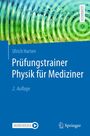 Ulrich Harten: Prüfungstrainer Physik für Mediziner, Buch