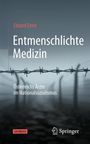 Edzard Ernst: Entmenschlichte Medizin, Buch