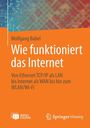 Wolfgang Babel: Wie funktioniert das Internet, Buch
