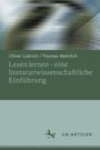 Oliver Lubrich: Lesen lernen - eine literaturwissenschaftliche Einführung, Buch