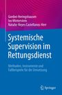 Gordon Heringshausen: Systemische Supervision im Rettungsdienst, Buch