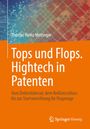 Thomas Heinz Meitinger: Tops und Flops. Hightech in Patenten, Buch