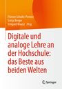 : Digitale und analoge Lehre an der Hochschule: das Beste aus beiden Welten, Buch
