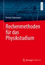 Dennys Gahrmann: Rechenmethoden für das Physikstudium, Buch