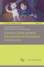 : Violent Child-Animal Encounters in European Literatures, Buch