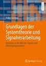 Volker Sommer: Grundlagen der Systemtheorie und Signalverarbeitung, Buch