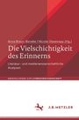 : Die Vielschichtigkeit des Erinnerns, Buch