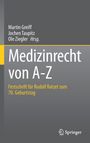 Medizinrecht von A-Z, Buch
