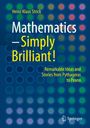 "Mathematics – Simply Brilliant! Remarkable Ideas and Stories from Pythagoras to Peano" auf buntem Kreismuster mit Logo.
