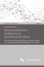 Jana Tschannen: Kommunikative Aufgaben in Sprachnachrichten, Buch