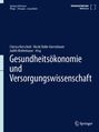 : Gesundheitsökonomie und Versorgungswissenschaft, Buch
