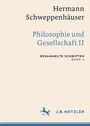 Text: "Hermann Schweppenhäuser, Philosophie und Gesellschaft II, Gesammelte Schriften Band 4." Unten: blaues Pferd-Logo.