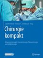 Cover von „Chirurgie kompakt“. Zwei Chirurgen in OP-Kleidung arbeiten konzentriert.