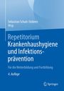 Sebastian Schulz-Stübner, Repetitorium Krankenhaus­hygiene, 4. Auflage, Springer-Verlag-Logo; blauer Hintergrund.
