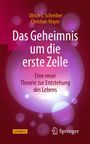"Das Geheimnis um die erste Zelle" von Ulrich C. Schreiber und Christian Mayer. Ein pink-violetter Hintergrund.