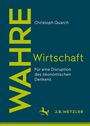 Christoph Quarch: Wahre Wirtschaft, Buch
