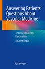 Susanne Regus: Answering Patients' Questions About Vascular Medicine, Buch