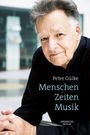 Peter Gülke: Menschen. Zeiten. Musik, Buch