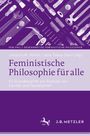 Feministische Philosophie für alle, Buch