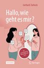 „Hallo, wie geht es mir?“ von Gerhard Zarbock. Illustration: Person spricht mit Spiegelbild.