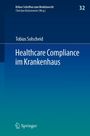 Tobias Solscheid, Healthcare Compliance im Krankenhaus. Blaues Layout mit Text und einem Springer-Logo.
