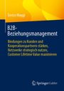 Enrico Maggi: B2B-Beziehungsmanagement, Buch