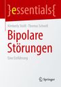 Text: "essentials, Kimberly Stolfi, Thomas Schnell, Bipolare Störungen, Eine Einführung." Unten rechts ein Springer-Logo.