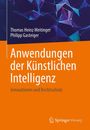 Thomas Heinz Meitinger: Anwendungen der Künstlichen Intelligenz. Innovationen und Rechtsschutz, Buch