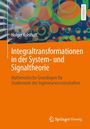 Holger Kohlhoff: Integraltransformationen in der System- und Signaltheorie, Buch