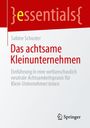 Sabine Schuster: Das achtsame Kleinunternehmen, Buch