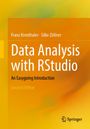 "Data Analysis with RStudio, An Easygoing Introduction, Second Edition." Autoren Franz Kronthaler, Silke Zöllner.