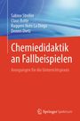 Text: "Chemiedidaktik an Fallbeispielen: Anregungen für die Unterrichtspraxis" von Sabine Streller u.a. Blauer Hintergrund.