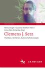 "Heinz Drügh / Susanne Komfort-Hein / Anna Yeliz Schentke (Hg.). Clemens J. Setz. Poetik, Verfahren, Autorschaftskonzepte." Oben, ein Porträt. 