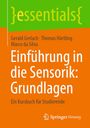 „Einführung in die Sensorik: Grundlagen“ von Gerald Gerlach et al., Logo von Springer Vieweg. Grün-orange Gestaltung.
