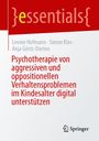 Cover mit Text: "Psychotherapie von aggressiven und oppositionellen Verhaltensproblemen im Kindesalter digital unterstützen".