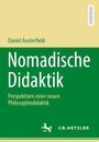 "Nomadische Didaktik" von Daniel Austerfield. Grünes Cover mit gelbem oberen Bereich. J.B. Metzler-Logo unten.