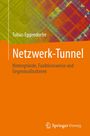 "Netzwerk-Tunnel: Hintergründe, Funktionsweise und Gegenmaßnahmen" von Tobias Eggendorfer. Knalliges Orange, abstraktes Muster.