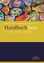 "Handbuch Jazz: Geschichte – Praktiken – Politiken von Mario Dunkel und Magdalena Fürnkranz (Hg.). Bunte abstrakte Formen."