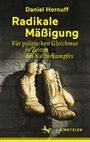 Text: "Daniel Hornuff, Radikale Mäßigung, Für politischen Gleichmut in Zeiten des Kulturkampfes, J.B. Metzler." Zwei Boxhandschuhe hängen an einer Wand.