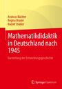 Oben: Andreas Büchter, Regina Bruder, Rudolf Sträßer. Groß: Mathematikdidaktik in Deutschland nach 1945. Unten: Darstellung der Entwicklungsgeschichte. Roter Hintergrund, unten Springer Spektrum Logo.