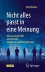 Buchtitel: "Nicht alles passt in eine Meinung". Autor: Dirk Winkler. Wissenschaft trifft Gesellschaft. Silhouetten vor Skyline.