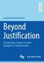 „Leonhard Schütz-Bauer: Beyond Justification“ steht über einem blauen Hintergrund. Unten ein Logo mit Pferd und „J.B. Metzler“.