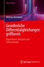 Buchtitel: Gewöhnliche Differentialgleichungen griffbereit. Autorenname: Dietmar Herrmann. Hintergrund: Farbige Lichtlinien.