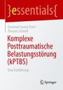 Emanuel Lucien Esser: Komplexe Posttraumatische Belastungsstörung (kPTBS), Buch