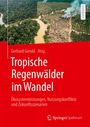 Lehrbuch-Cover: "Tropische Regenwälder im Wandel" von G. Gerold. Oben ein Regenwald-Luftbild mit Kahlschlag.