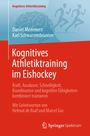 Daniel Memmert: Kognitives Athletiktraining im Eishockey, Buch